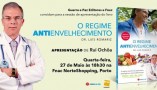 Apresentação do Livro do Dr. Luis Romariz - O Regime Anti Envelhecimento